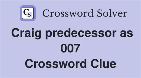 1960 Wimbledon Champ Fraser <b>Crossword</b> <b>Clue</b>. . 007 before craig crossword clue